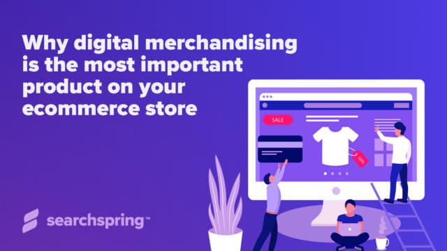 Ecommerce Product Merchandising Features | Searchspring