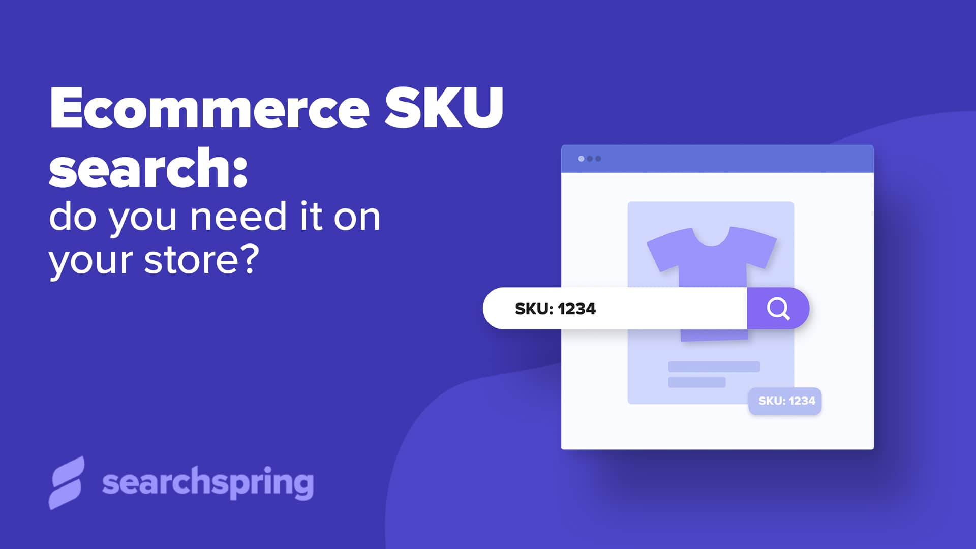 Ecommerce SKU Search: Do You Need It On Your Store? - Searchspring