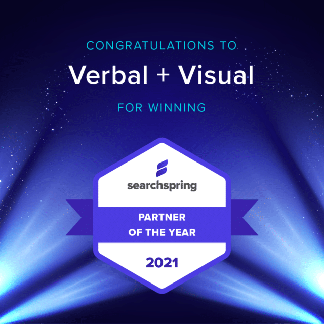 Searchspring 2021 Partner Awards Partner of the Year - Verbal + Visual