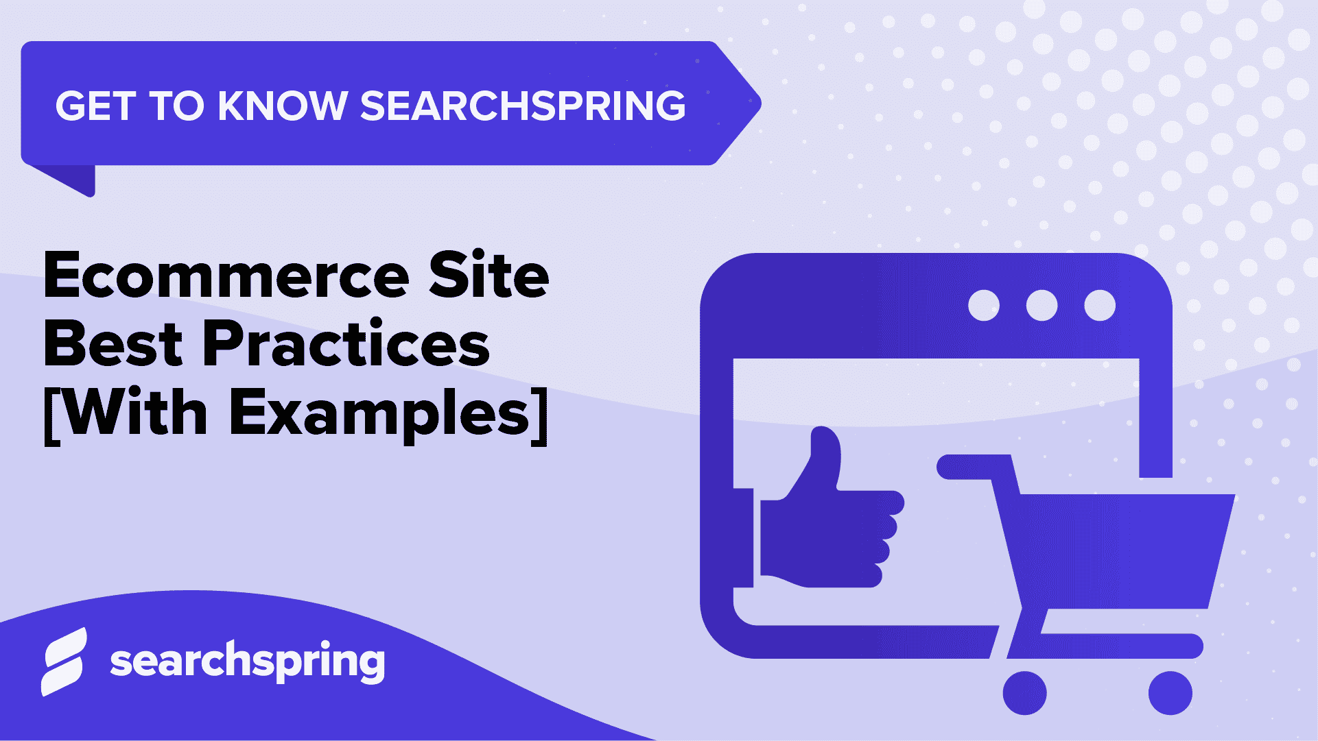 Ecommerce Site Best Practices [With Examples] - Searchspring