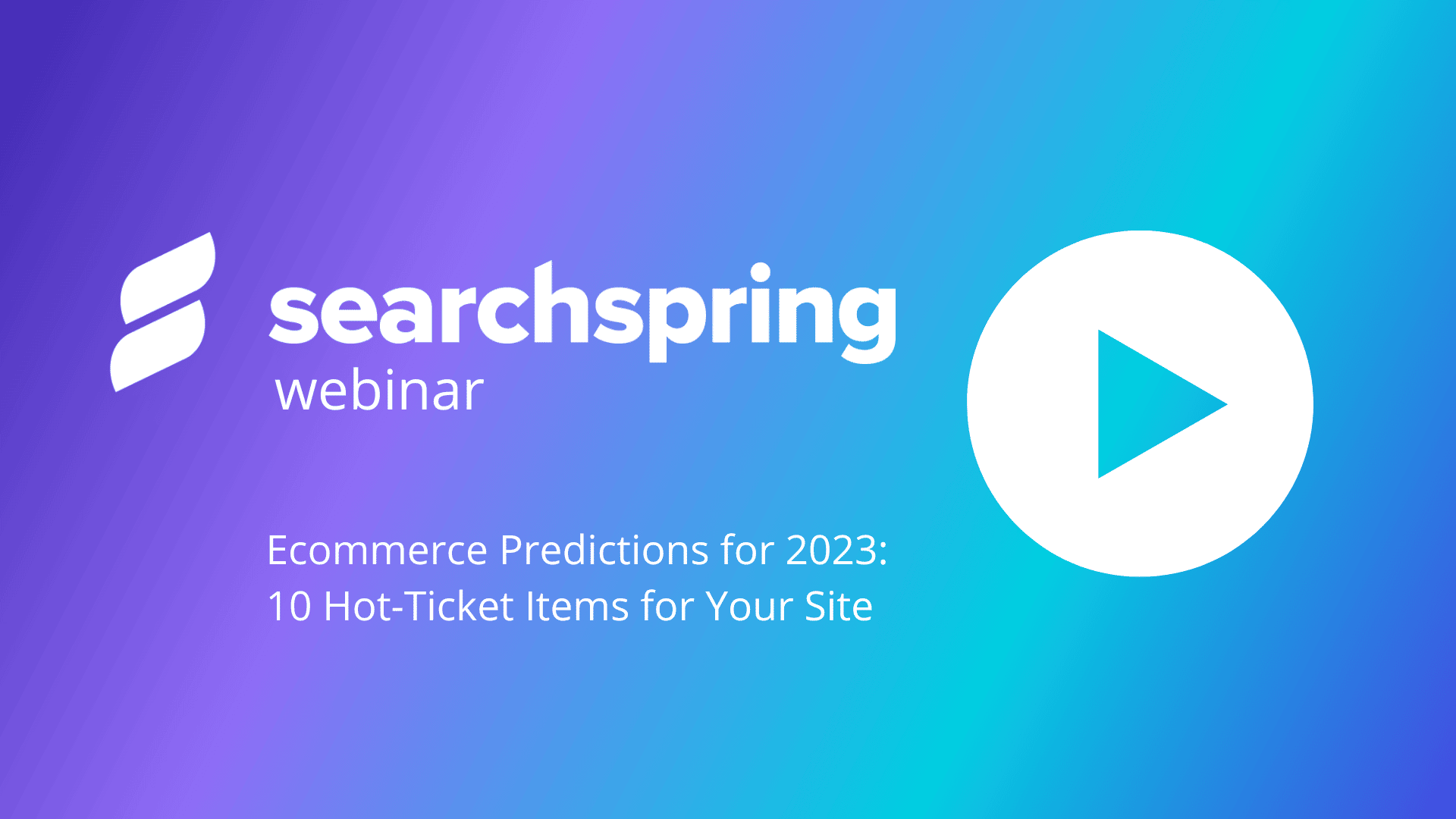 Ecommerce Predictions 2023 - Searchspring