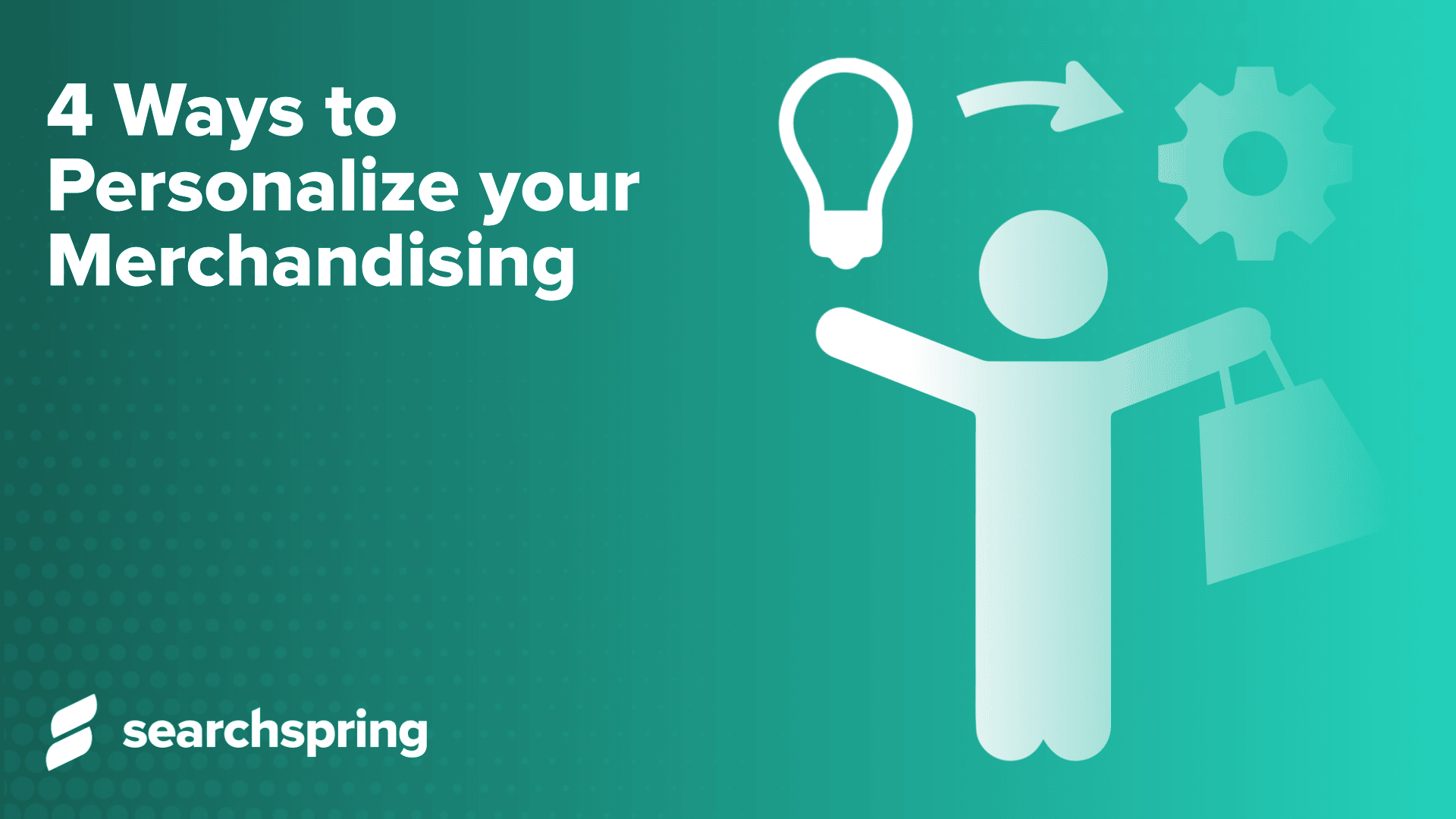 4-ways-to-personalize-your-merchandising-searchspring