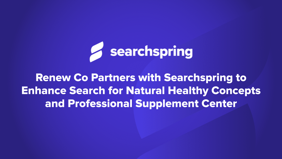 Renew Co + Searchspring Announce Partnership