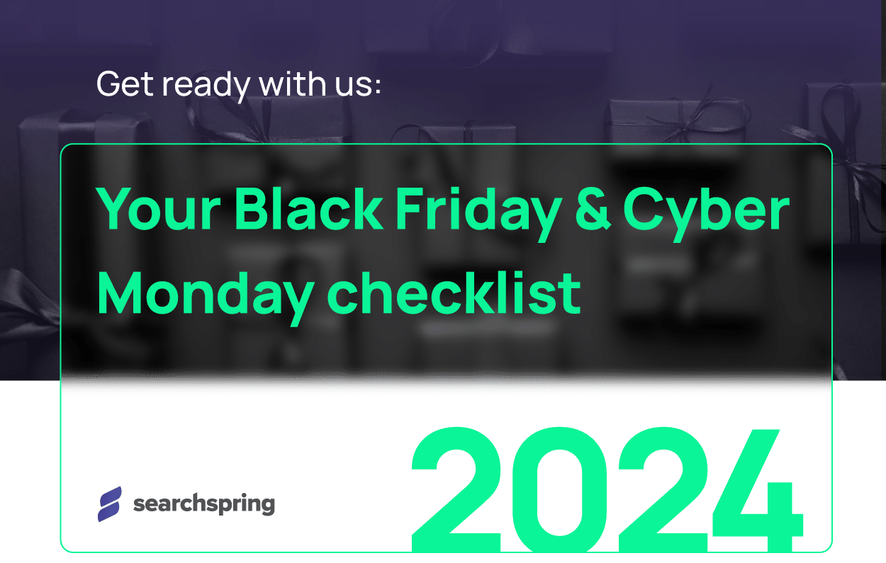 2024 Black Friday & Cyber Monday Checklist